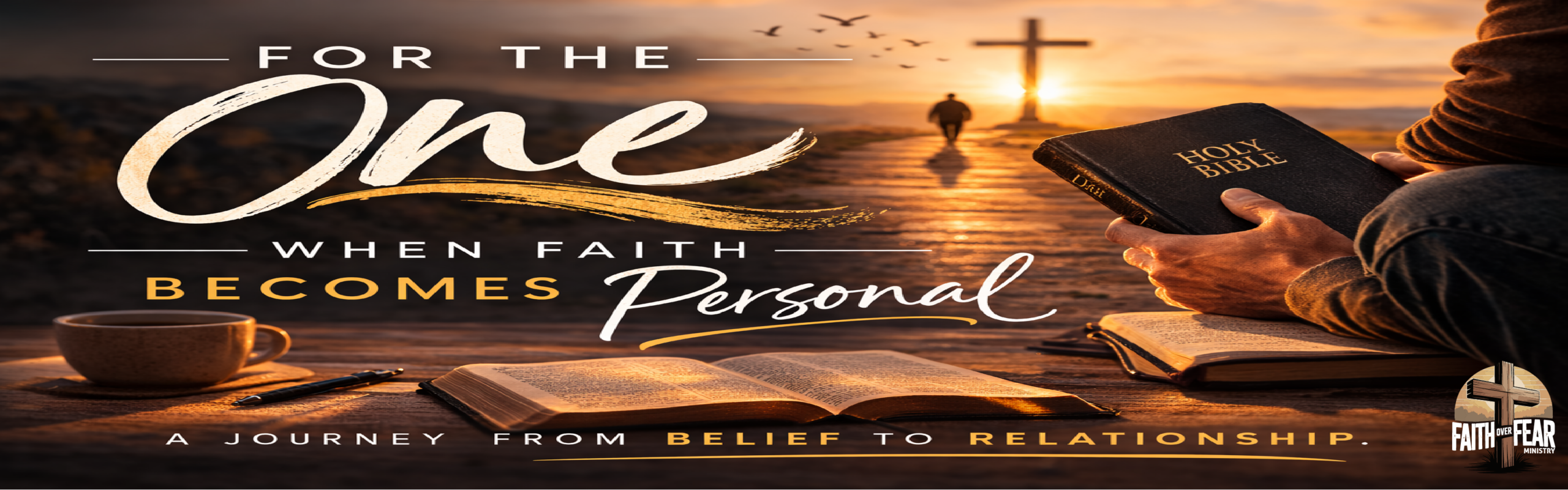 #13. For the One: When Faith Becomes Personal