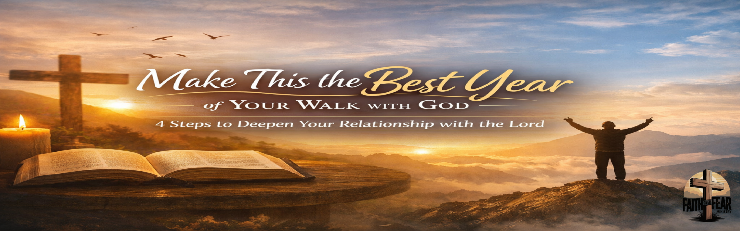 #4. Make This the Best Year Yet – By Making It the Best Year of Your Walk With God