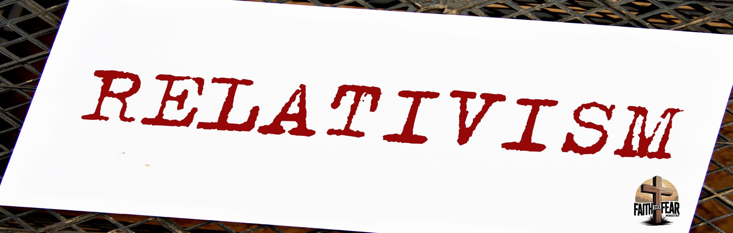 #3. Truth in an Age of Relativism